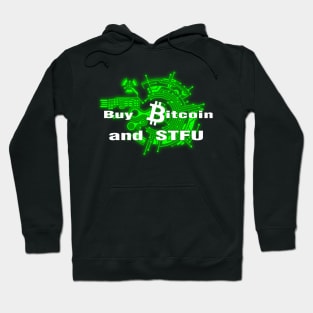 Buy Bitcoin and STFU Green Hoodie